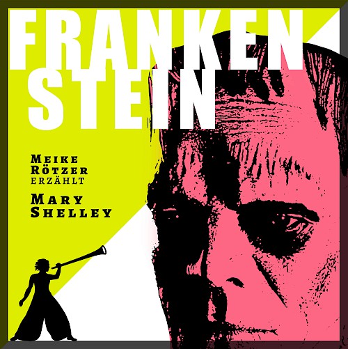 Frankenstein oder Der moderne Prometheus